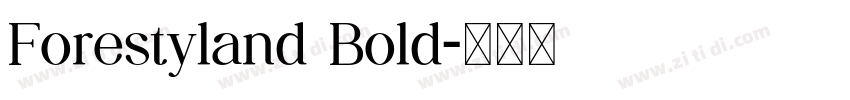 Forestyland Bold字体转换